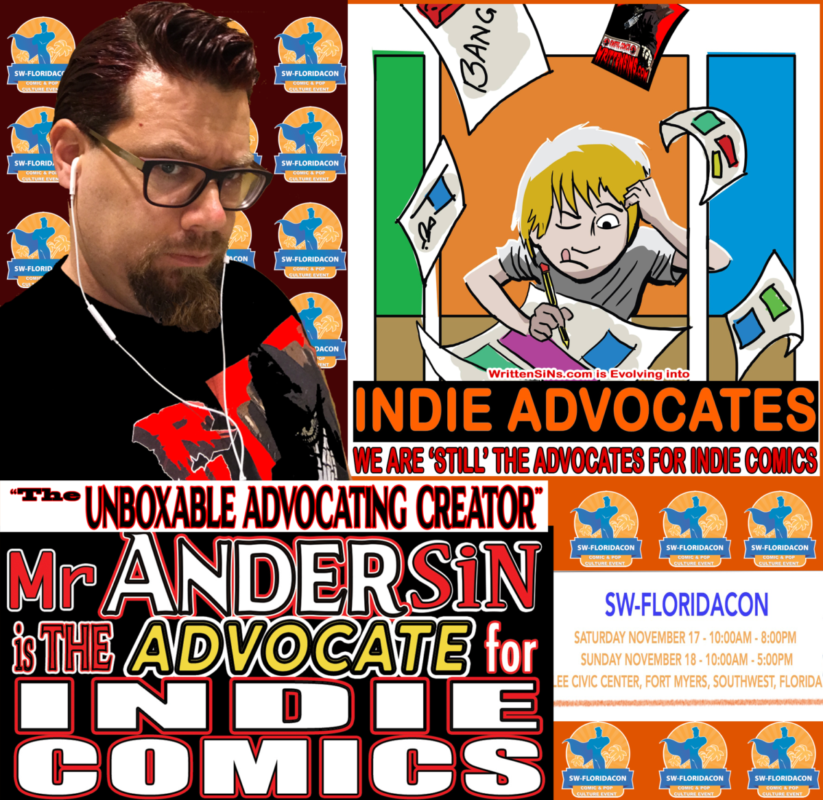 COMIC CON HIGHWAY EXITING with INDIE ADVOCATING  in FLORIDA:  MR ANdersin & INDIE ADVOCATING   End the 2018 Comic Con Highway at HOME in Fort Myers  @ The SW-Florida Comic Con 11.17-18  .