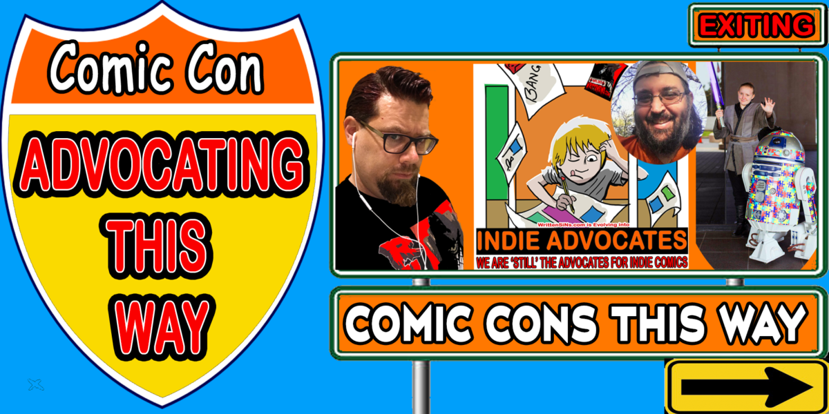 THE INDIE COMIC CON HIGHWAY & INDIE CREATORS COMIC CON HIGHWAY & ROAD MAP ISSUE 20:  PA HERE WE COME  .