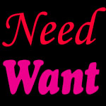 Need\/Want:  HELP WANTED