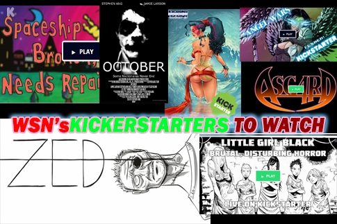 WSN’s KICKSTARTER’S To Watch: Outter Space is King while zombies try to rule earth and Boobs creator in need as are others