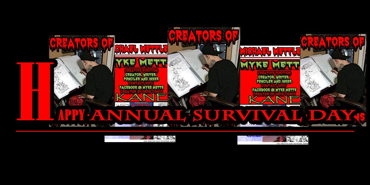 Happy Annual Survival Day to Myke Metts