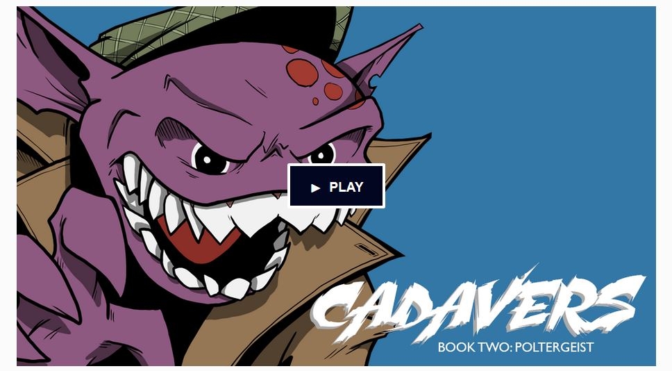 Now On Kickstarter:: Cadavers 2: Poltergeist  The continuing adventures of our group of supernatural outcasts