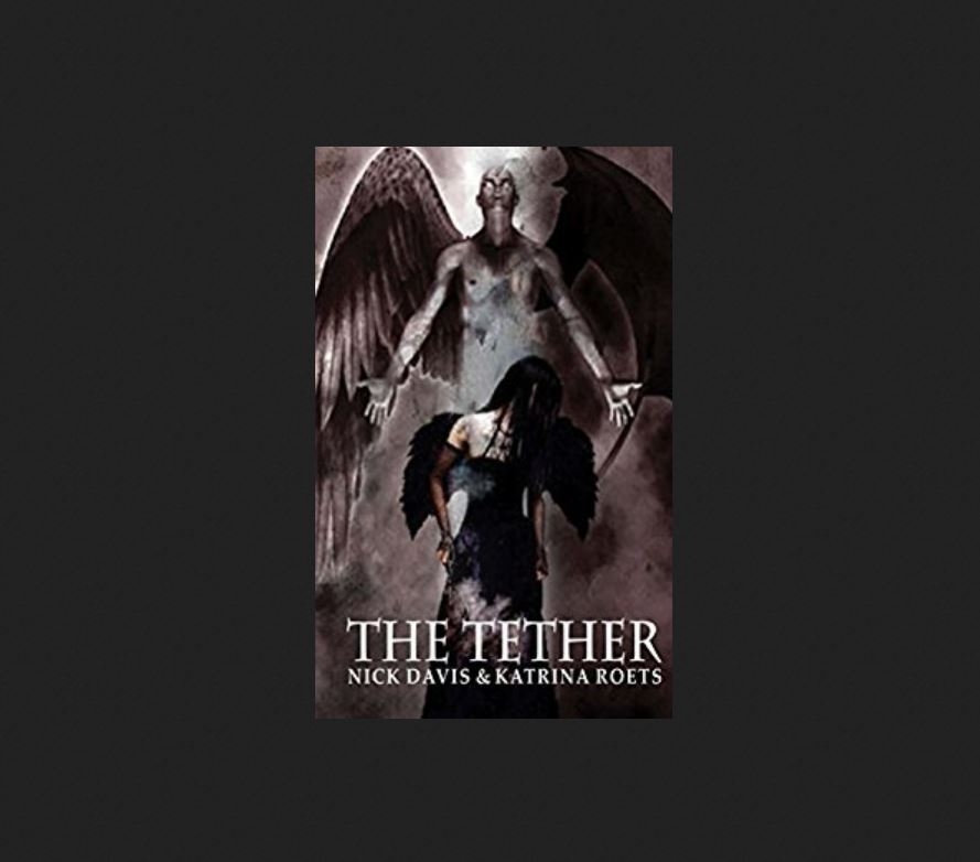 Now on Amazon:: The Tether: None Good (The Tether Saga Book 1)