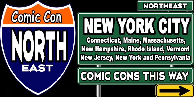 The COMIC CON HIGHWAYS GOES THROUGH the NORTH East .  .