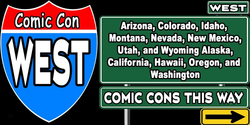 Here are The COMIC CON HIGHWAY EXITS in the WEST  .