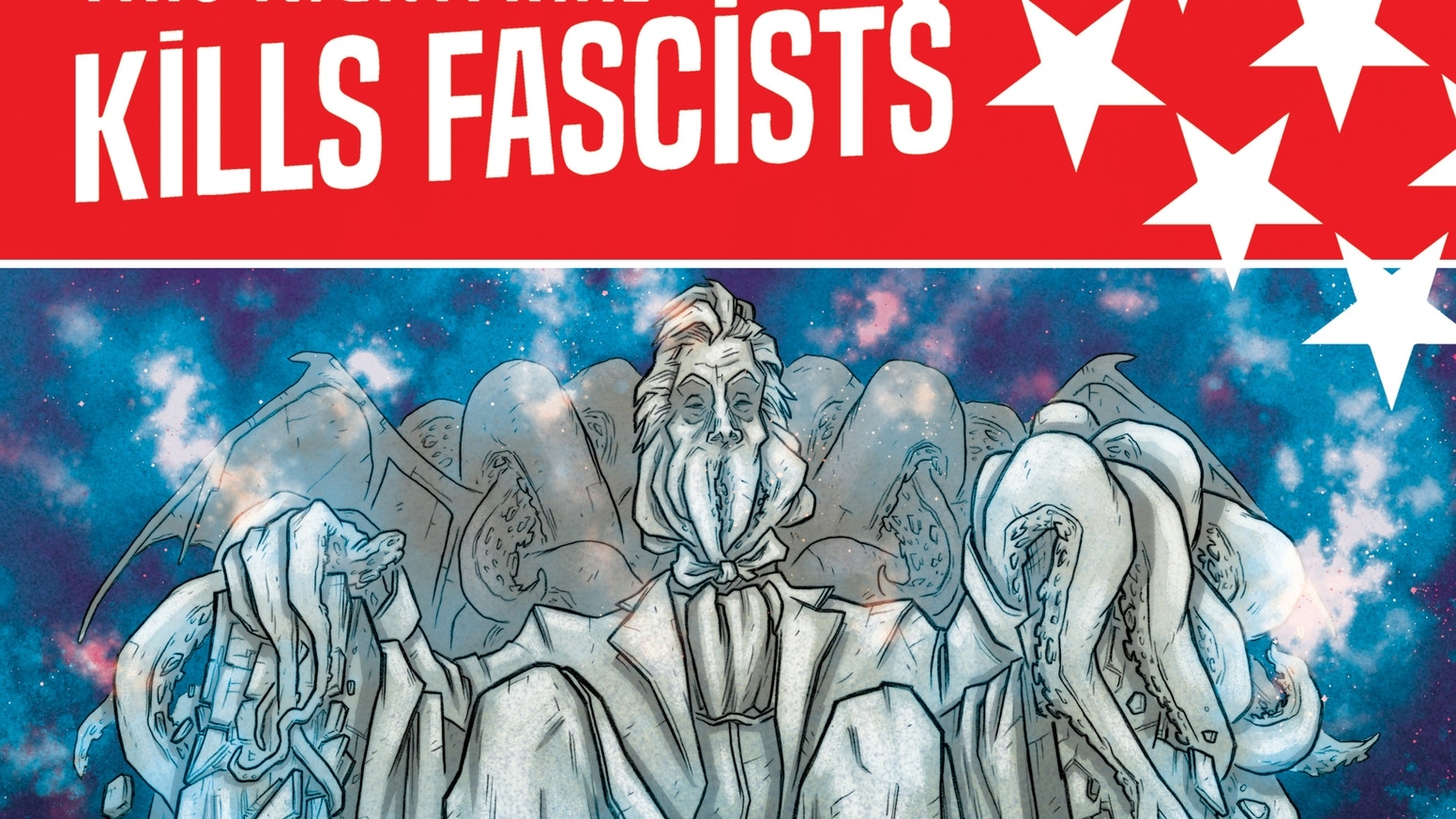 This Nightmare Kills Fascists – A Comics Anthology Has Laucnched