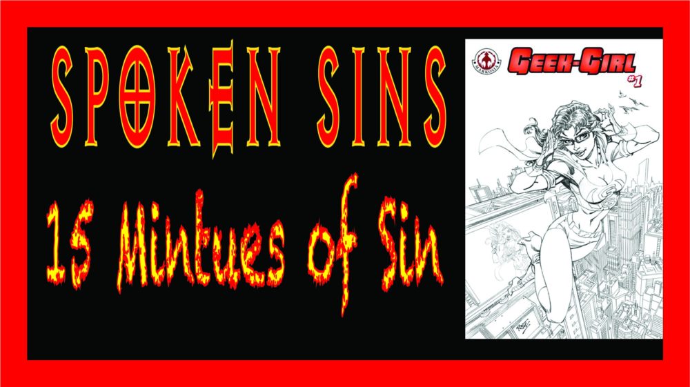 SPokeN SiNs Welcomes Sam Johnson’s GEEK GIRL LIGHTING STRIKES  .  .