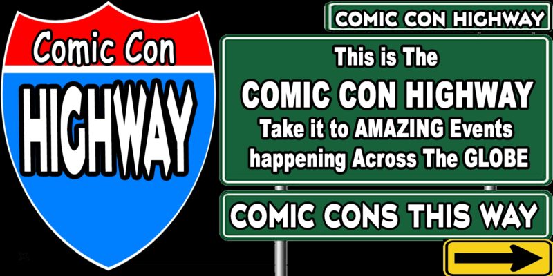 See all the EXITS off the Comic Con Highway for Last Week in June and the 1st  Weekend in July 2018
