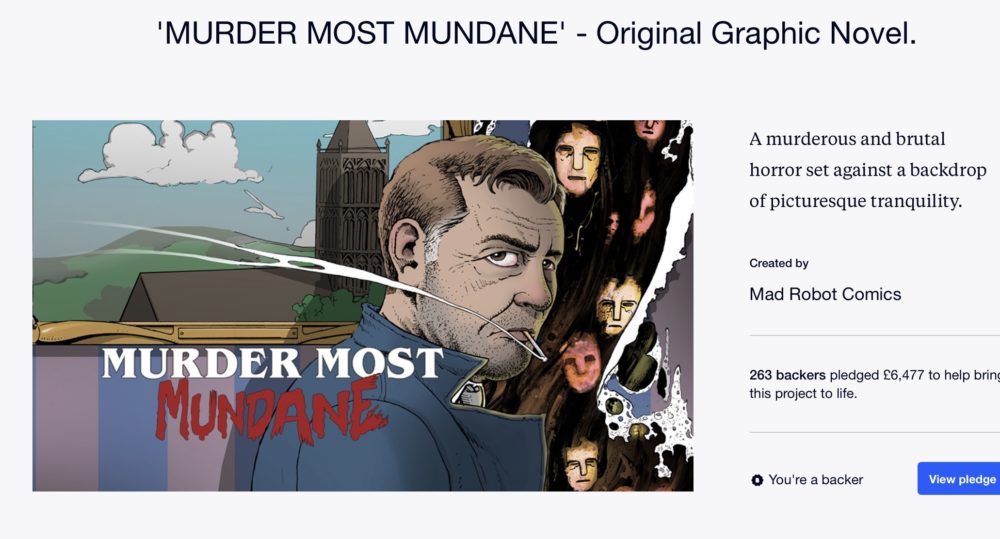 ‘MURDER MOST MUNDANE’ – The Original Graphic Novel has successfully launched off of KICKSTARTER