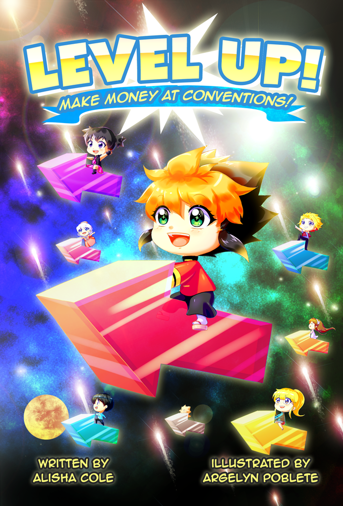 Level Up! Make Money at Conventions!  .  .  .