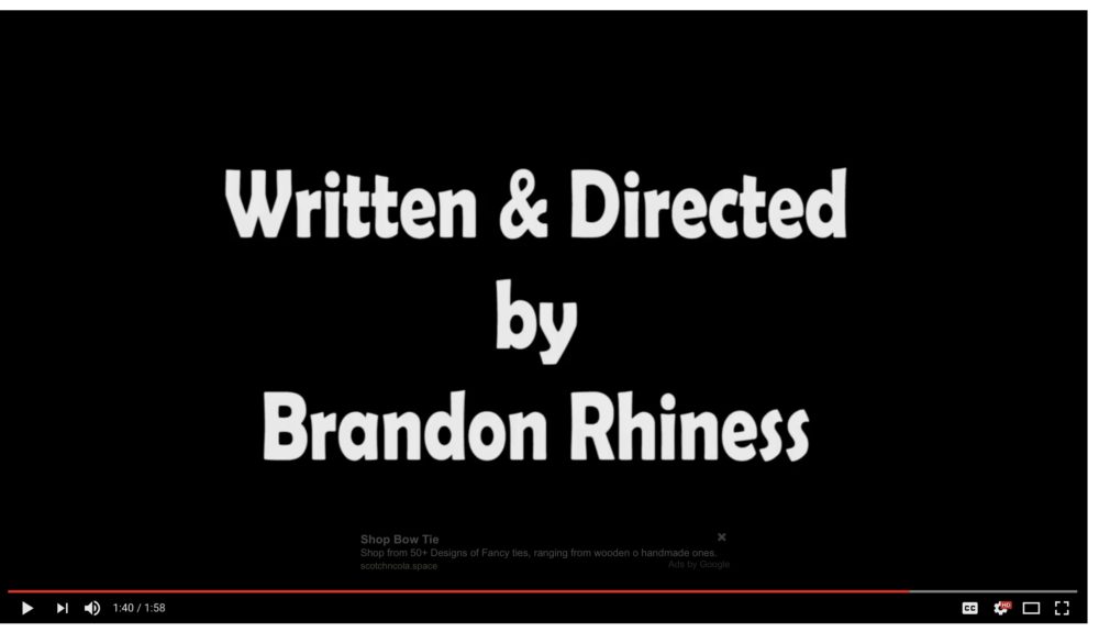 And Now A Short Film from Brandon Rhiness  .  .