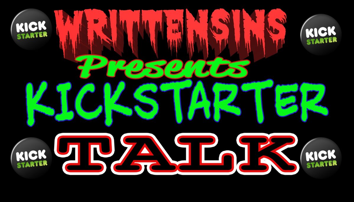 KICKSTARTER TALK::  EPSIODE 1:: Enter 2018