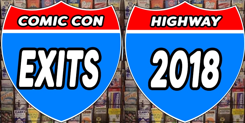 The Comic Con Highway for week ending Jan 12-14, 2018