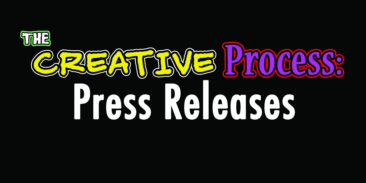The CREATIVE PROCESS:: PRESS RELEASES with a Video Presentations of how to fill it out one.  .  .