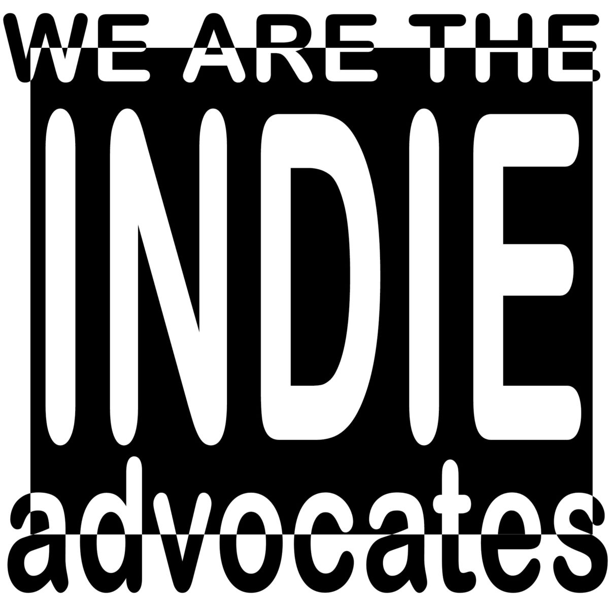 Become An ADVOCATE for Creators be a INDIE ADVOCATES REPORTER  .  .