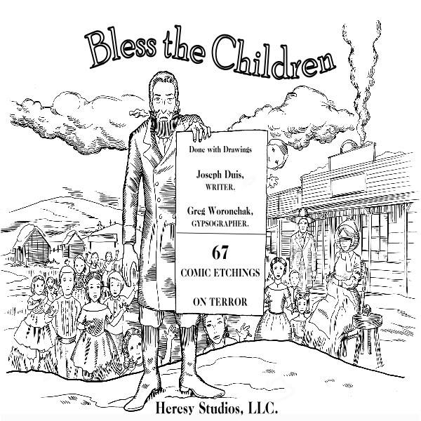 Now in The Indie Comic Previews: BLESS THE CHILDREN
