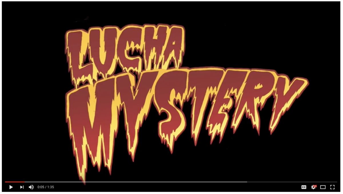 Lucha Mystery  RELEASE VIDEO  .