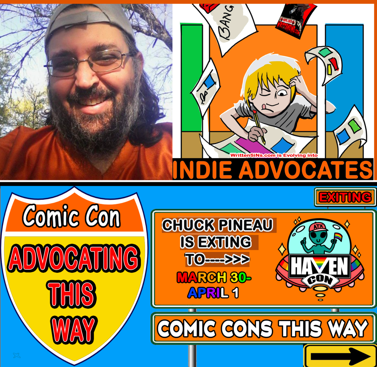 COMIC CON HIGHWAY SOUTHERN ADVOCATING EXIT::  CHUCK PINEAU goes to HavenCon 4 for INDIEADVOCATES.COM March 29th