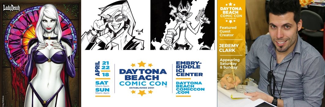 COMIC CON HIGHWAY EXITING   in FLORIDA::  Daytona Beach Comic Convention will have Jeremy Clark G2 April 21 – 22, 2018  .  .