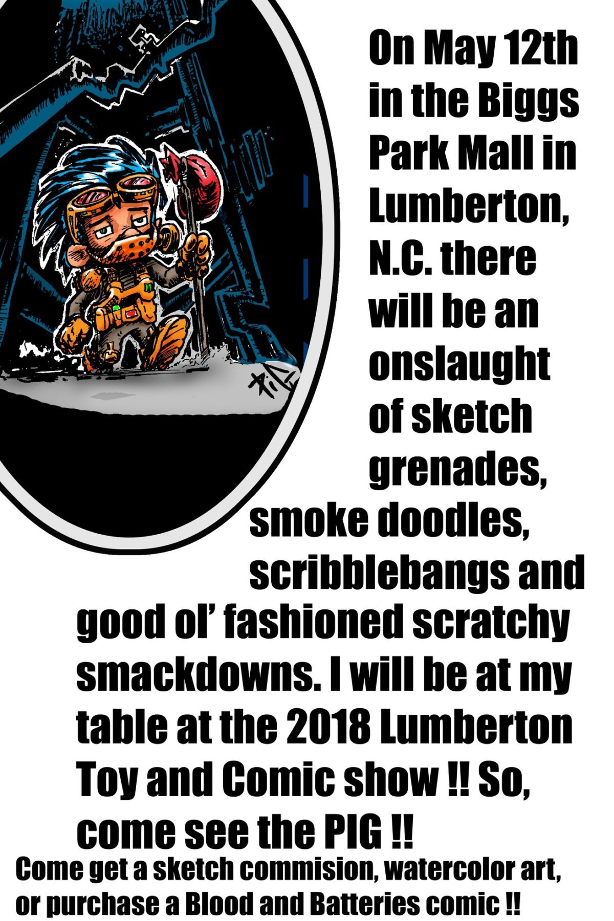 COMIC CON HIGHWAY SOUTHERN EXIT::  -NC- Mike Pigford is going  to Lumberton Toy and Comic Show May 12th  .