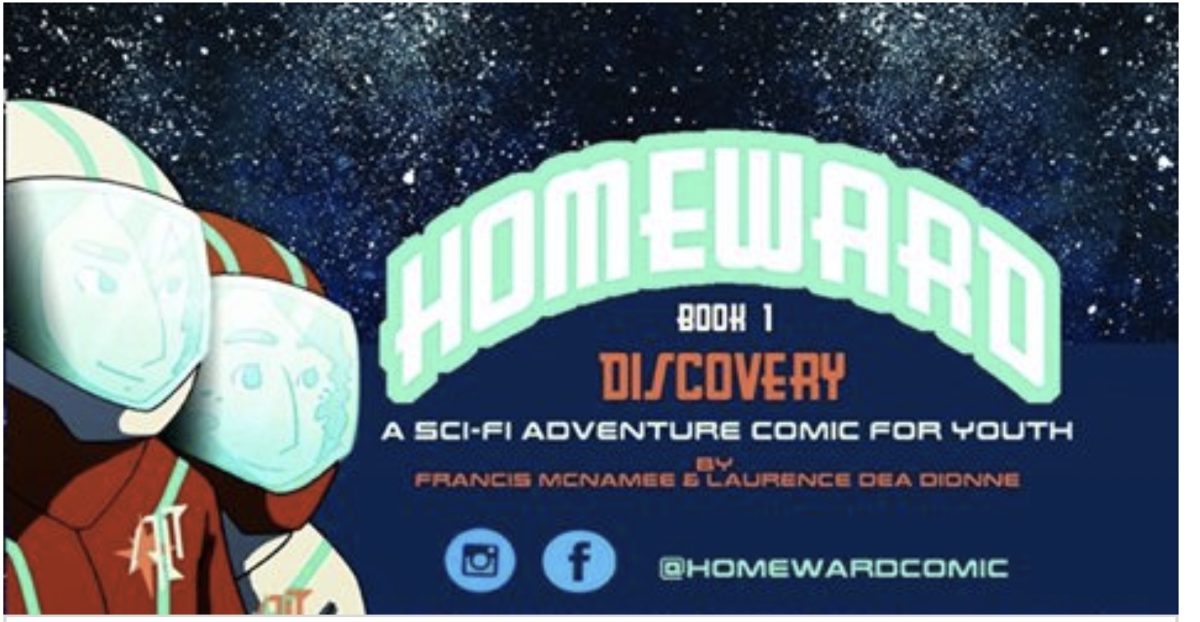 Congrats to the Creative Team BehindHomeward is a sci-fi comic book for youth, for the Successfully Launch off of KICKSTARTER