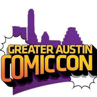 COMIC CON HIGHWAY SOUTHERN EXIT:: -TX-  Greater Austin Comic Con  Featuring Jason Scholte June 16th18