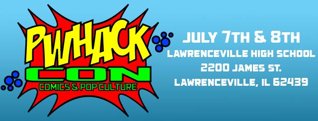 COMIC CON HIGHWAY MIDWEST EXIT::  -IL- PWhack Con FEATURING::  Brian K Morris JULY 7TH-8TH