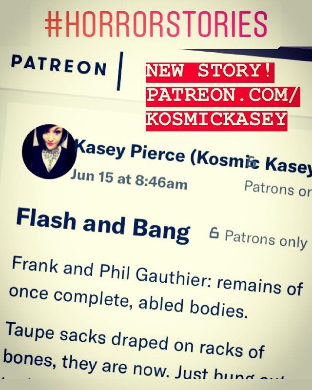 A new horror/sci-fi story just posted on Kosmic Kasey’s  Patreon!