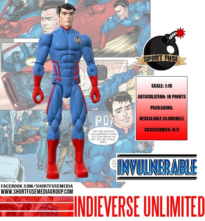 The Next  SHORT FUSE Indieverse Unlimited Official Action Figure line is:: Invulnerable