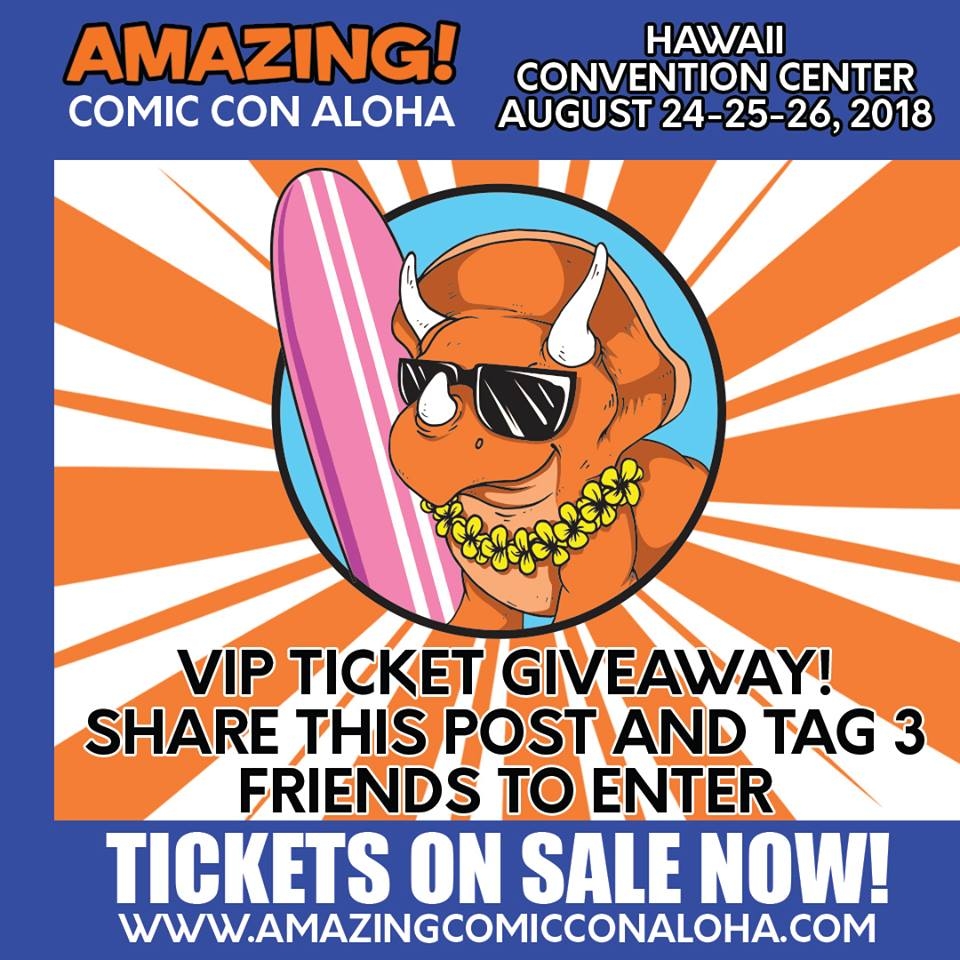TBD COMIC CON HIGHWAY WESTERN EXIT:: -HI-  Amazing Comic Con Aloha, Featuring Garrett Nicholas Cole & William Doc Grant,  TBD