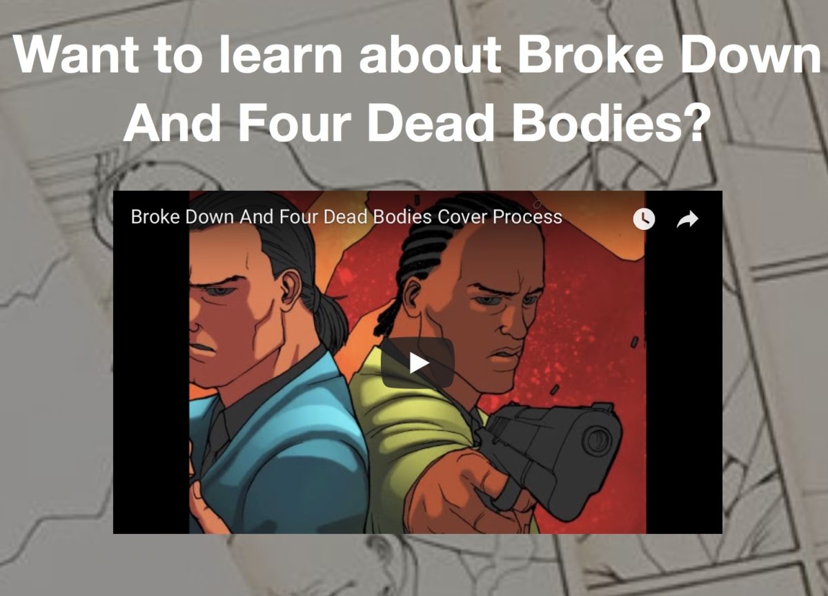 Broke Down and Four Dead Bodies Talk  with Travis Gibb, Josh Dahl, Rob AnderSiN and Greg Anderson Elysée.