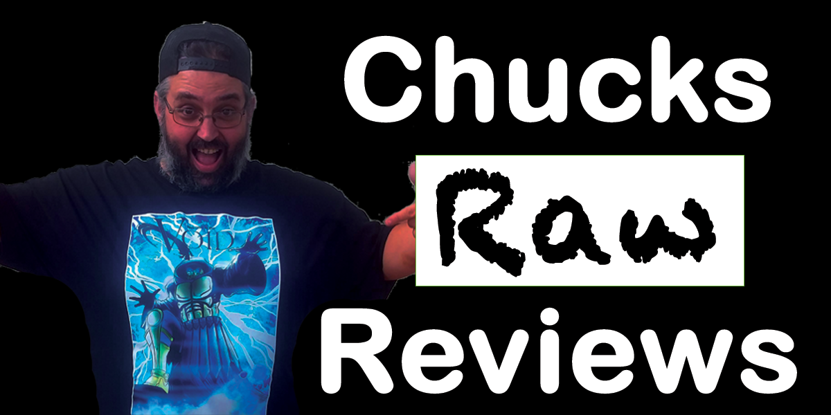 Chuck’s Raw Reviews: Zombies, we’re human too!