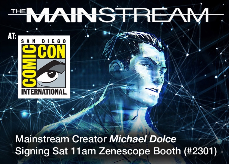 The MAINSTREAM Coming To San Diego ComicCon 2018
