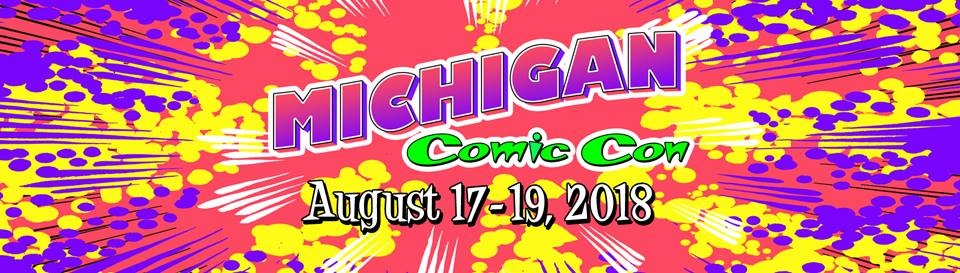 COMIC CON HIGHWAY MIDWEST EXIT::-MI-Michigan Comic Con FEATURING:: Erik Hodson (8/17-8/19)
