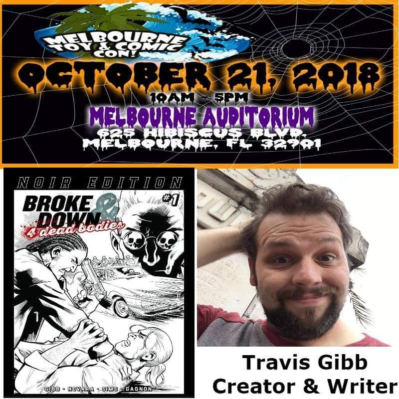 COMIC CON HIGHWAY FLORIDA EXIT:: The Melbourne Toy & Comic Con coming on Sunday, October 21s FEATURING:: The Saint & The Devil of Indie Comics Travis Gibb &Mr. AnderSiN