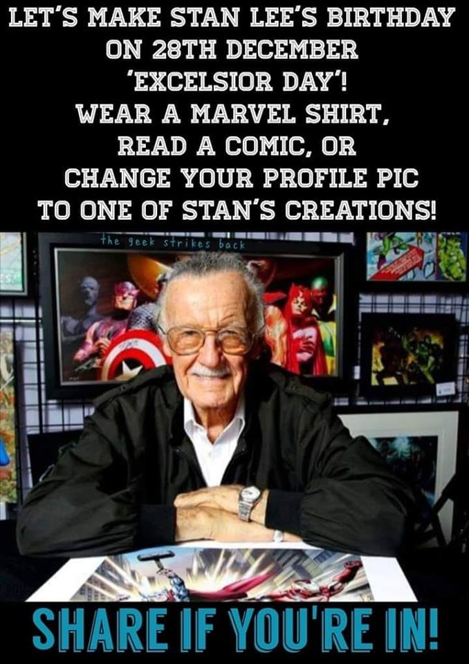 EXCELSIOR Day is now Dec 28th in Honor of Stan Lee