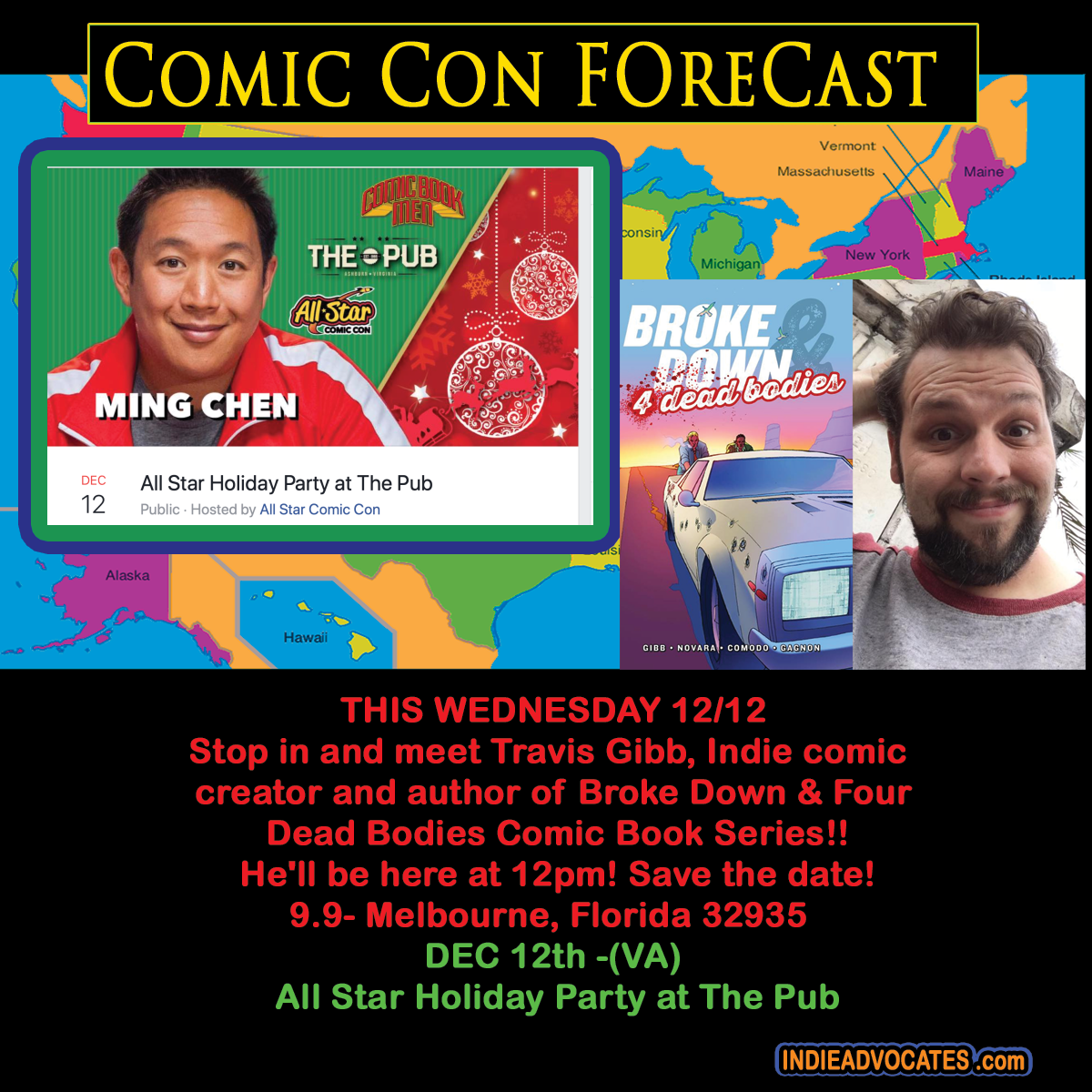 THE COMIC CON HIGHWAY WEEKDAY FORECAST:: ::Dec-12th:: All Star Holiday Party at The Pub & Travis Gibb Signing Event in