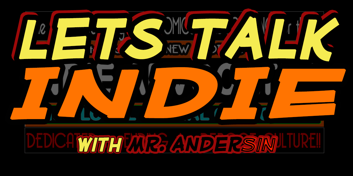 Let TALK INDIE with Mr. AnderSiN **Guest Starring Travis Gibb**