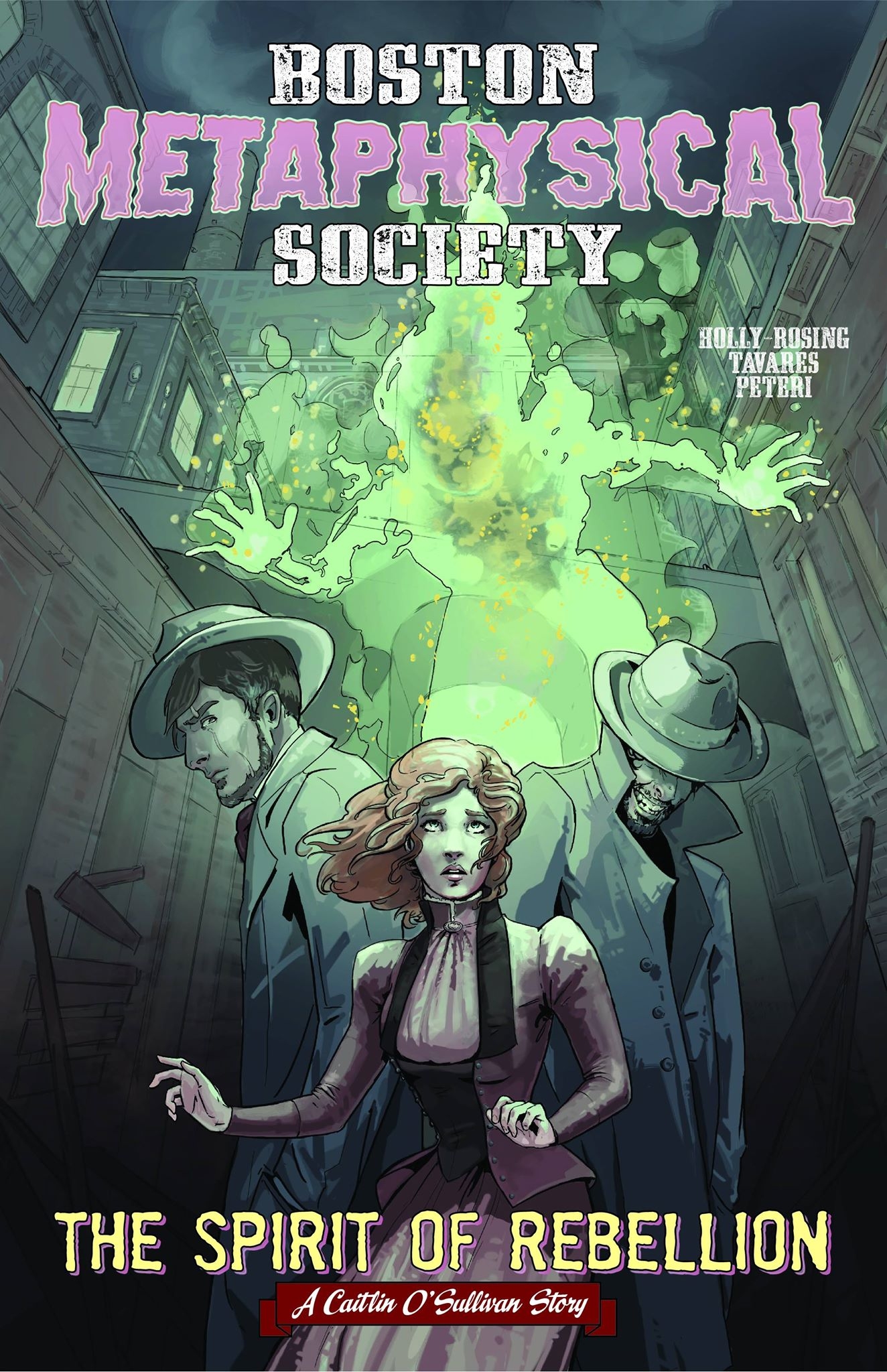 Now on KICKSTARTER :: Boston Metaphysical Society: The Spirit of Rebellion