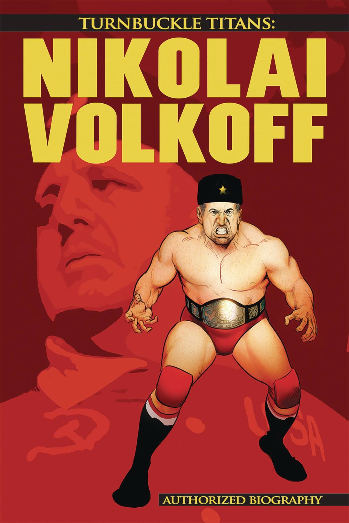 Turnbuckle Titans: Nikolai Volkoff  arrives in comic book stores tomorrow, courtesy of Antarctic Press and Squared Circle Comics!