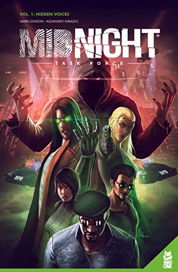 Some Dystopian Cyberpunk for ya!!! — Midnight Task Force Vol. 1: Hidden Voices on ComiXology