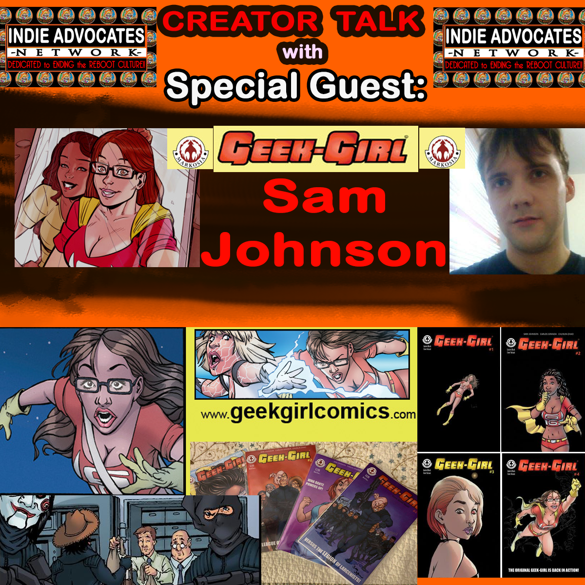 THIS IS CREATOR TALK HOSTED BY::  The INDIE Advocate FEATURING::  Geek-Girl comic book creator Sam Johnson   