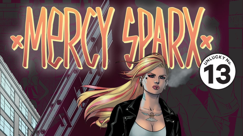 Mercy Sparx Unlucky #13 Coming to Kickstarter!
