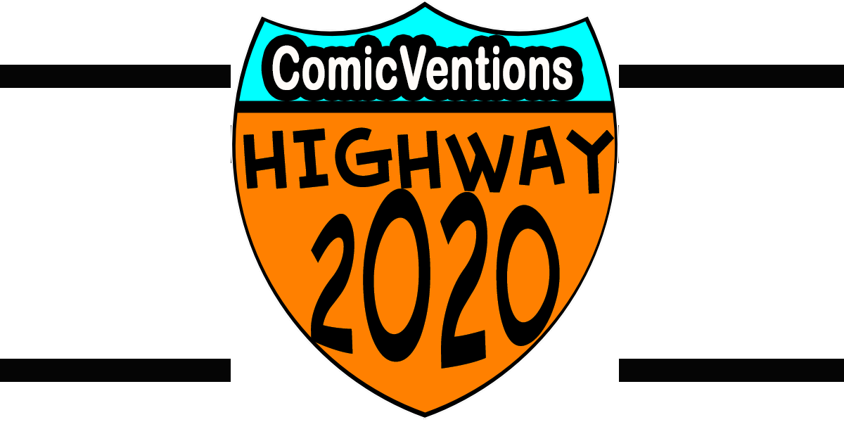 2020 ComicVentions HIGHWAY EXITS:: [2.27-3.1]-C2E2 (IL)-First State Comic Con (DE)-North Fort Myers Library Author Event (FL)