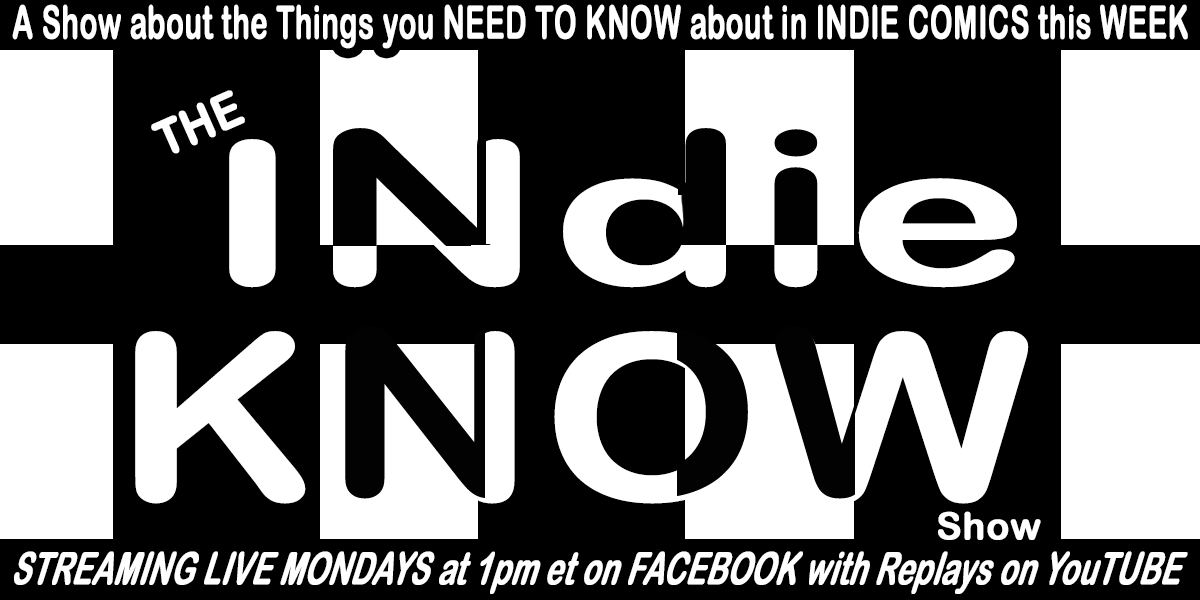 The Indie KNOW Show ep002. 2.2.20