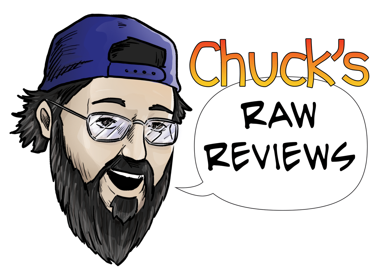 Chuck’s Raw Reviews Episode 50!
