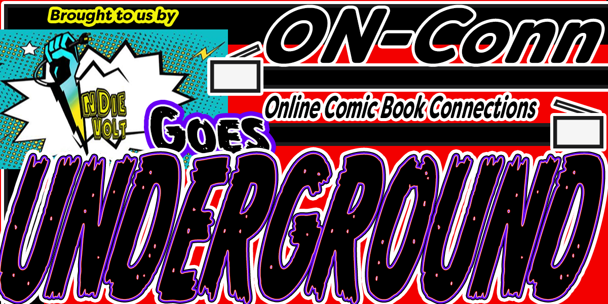 UNDERGROUND COMIX -An ON-Conn