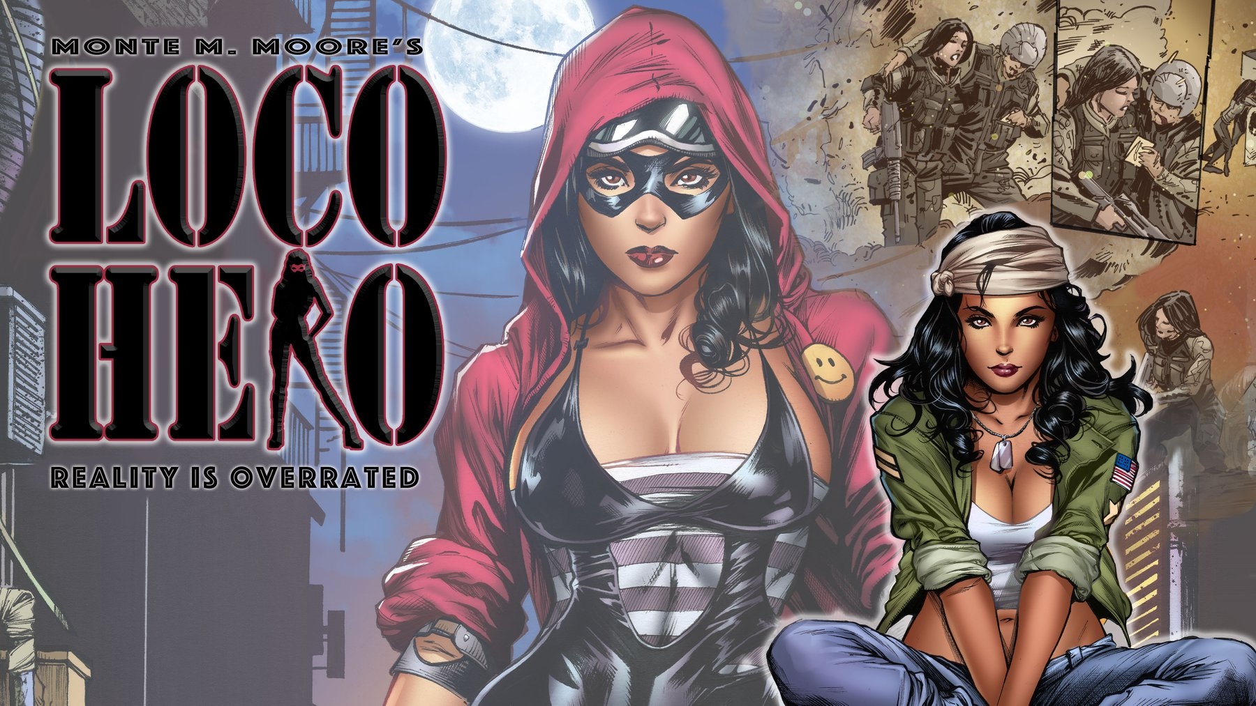 “Loco Hero” from Monte M. Moore Turns Homeless Latina Vet into Superhero Vigilante