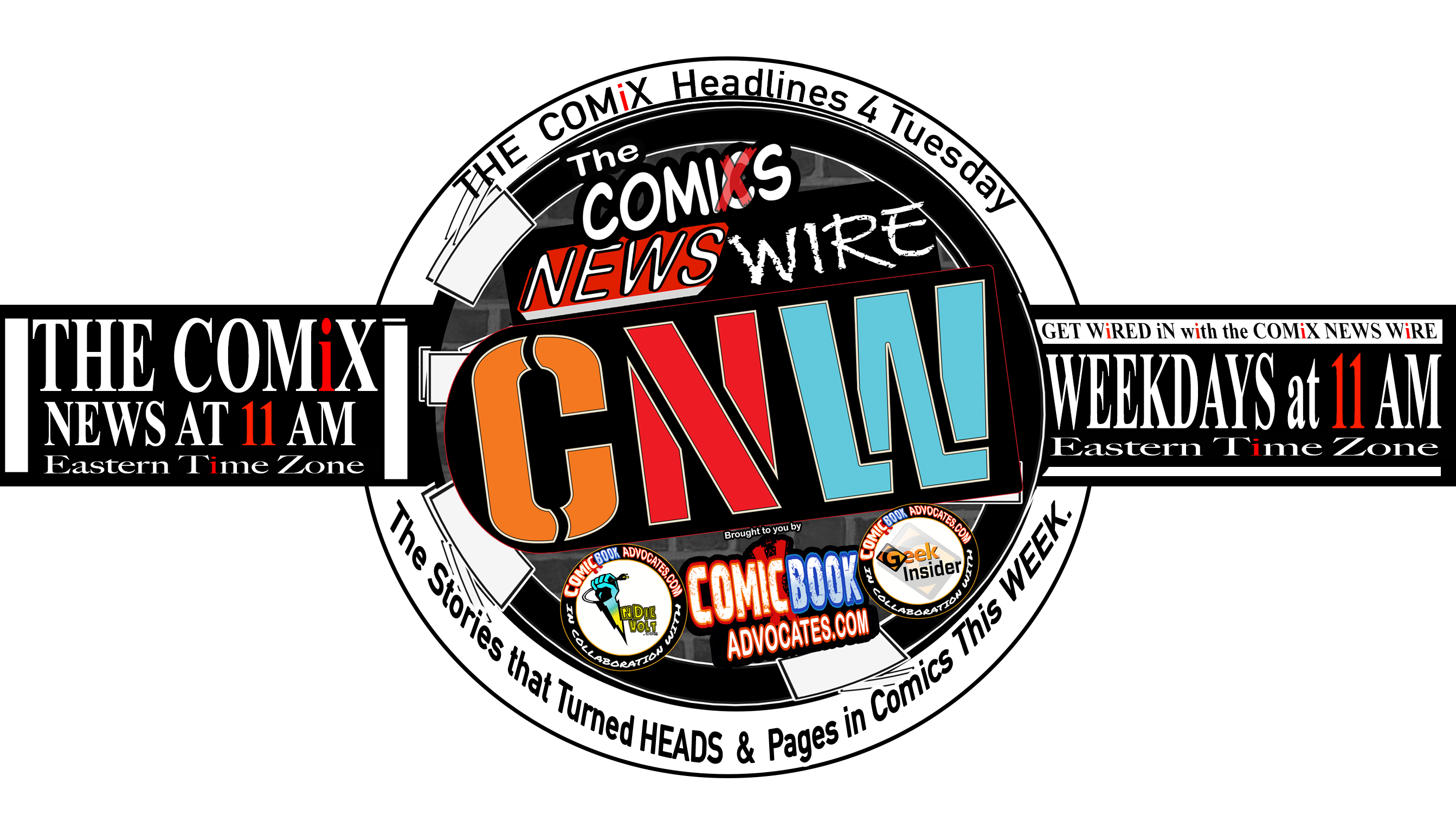 TUESDAY’s RUNDOWN for CNW NEWS AT 11 am ET – NO DEBATE here COMICS are AWESOME- 10.06.20
