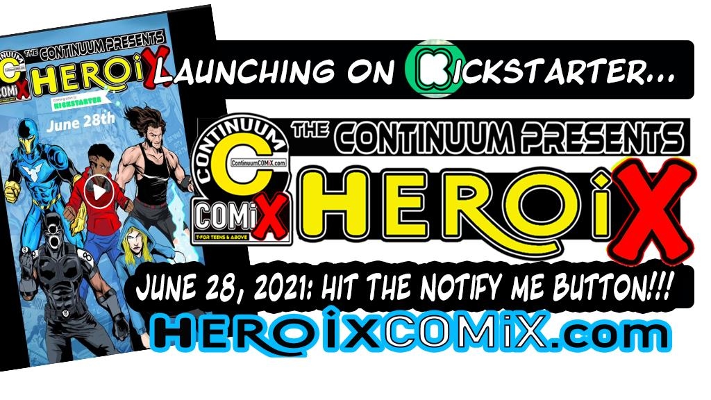 The HEROiX SUMMER Begins June 28th -From THE COMiX NEWS WiRE.